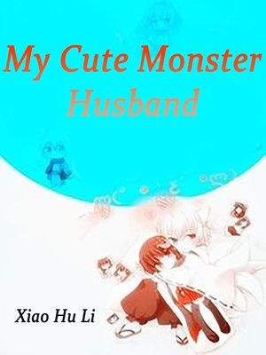 cover image of My Cute Monster Husband
